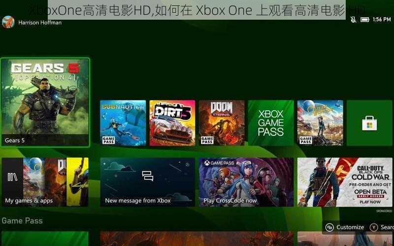 XboxOne高清电影HD,如何在 Xbox One 上观看高清电影 HD